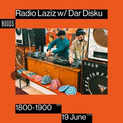 Radio Laziz w/ Dar Disku - EP 34 - 19.06.22