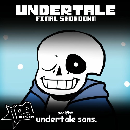 (RE-UPLOAD) Pacifist Sans - Sans Round. (Undertale Final Showdown OST)