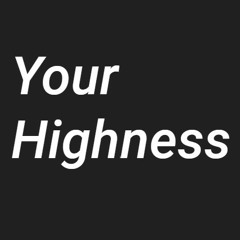 Your Highness - Demo