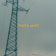 SMYAH - Thick Mist