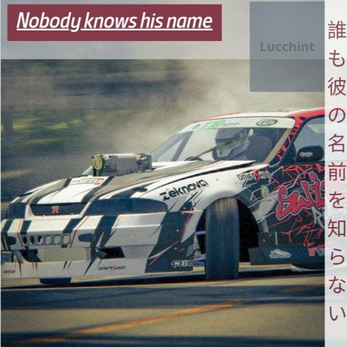 NOBODY KNOWS HIS NAME 2024