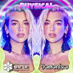 Osirx & Samantra Physical (Remix)