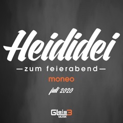 HEIDIDEI zum feierabend mit moneo - juli 2020