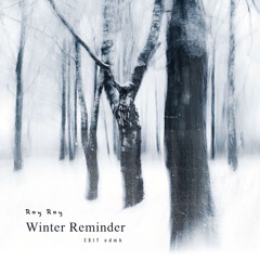 Winter Reminder ( sdmk / RoyRoy )
