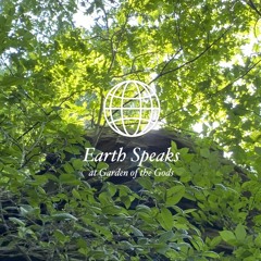 EARTH SPEAKS "At Garden of the Gods" (excerpt)