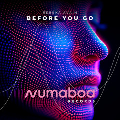 Rebeka Avain - Before You Go (Extended Mix)