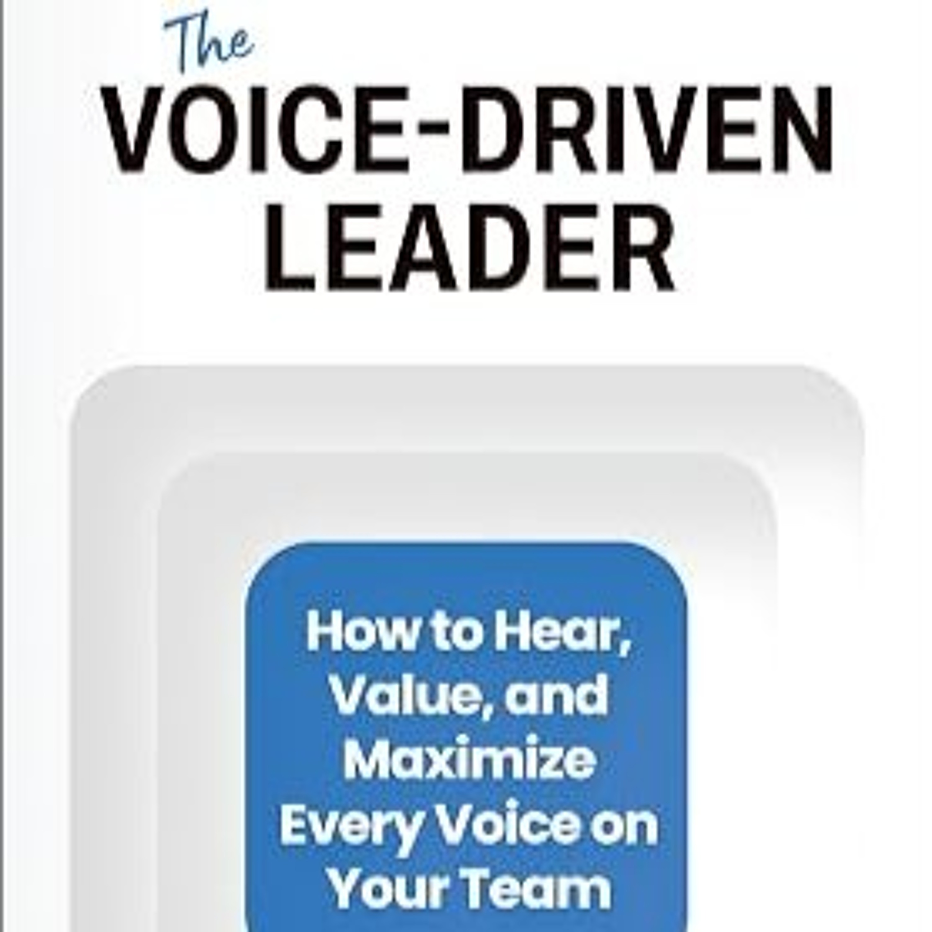 Jeremie Kubicek author of "The Voice-Driven Leader: How to Hear, Value, and Maximize Every Voice on Your Team" episode artwork