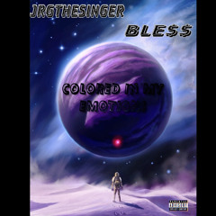 JRG x Ble$$ - Colored In My Emotions