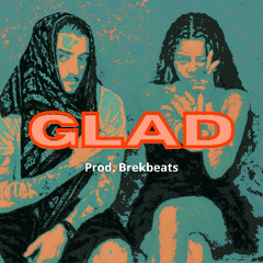 GLAD - BUY 1 GET 2 FREE | TRAP x Yeat type beat