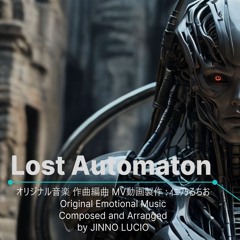 Original Cinematic Music “Lost Automaton”