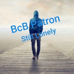 Still Lonely BcB Patron