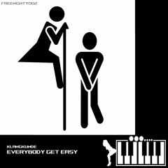 Klangkunde - Everybody get easy (Original Mix)