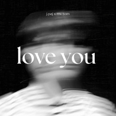 love you