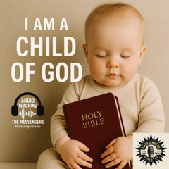 I am a Child of God - Audio Devotion