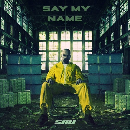 SAV - SAY MY NAME (FREE DOWNLOAD)