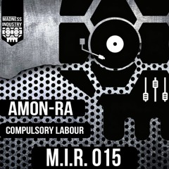 Amon-Ra - Compulsory Labour