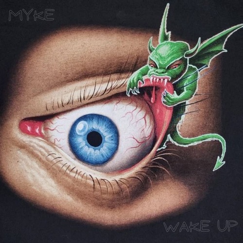MYKE - WAKE UP
