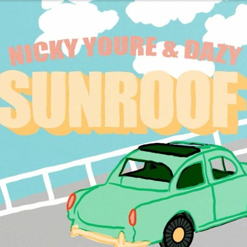Stream 130 6B Nicky Youre, Dazy Sunroof [YOUNGB Remix] F by 𝐃𝐉