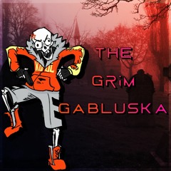 The Grim Gabluska: (Halloween Special!!)