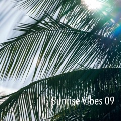 Sunrise Vibes 09