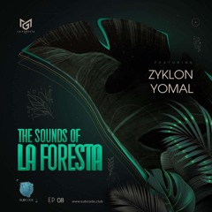 THE SOUNDS OF LA FORESTA EP08