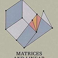 [READ] EPUB KINDLE PDF EBOOK Matrices and Linear Transformations: Second Edition (Dov