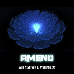 Era - Ameno - Syntheticsax Saxophone Acapella (120bpm With FX) FREE DOWNLOAD / Akapella