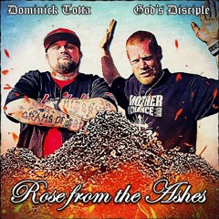 Rose from the Ashes (feat. Dominick Totta)