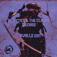 TR Tactics & The Clamps - Discrise (QVALLE edit)