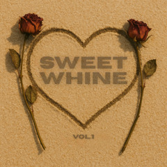 SWEETWHINE VOL 1