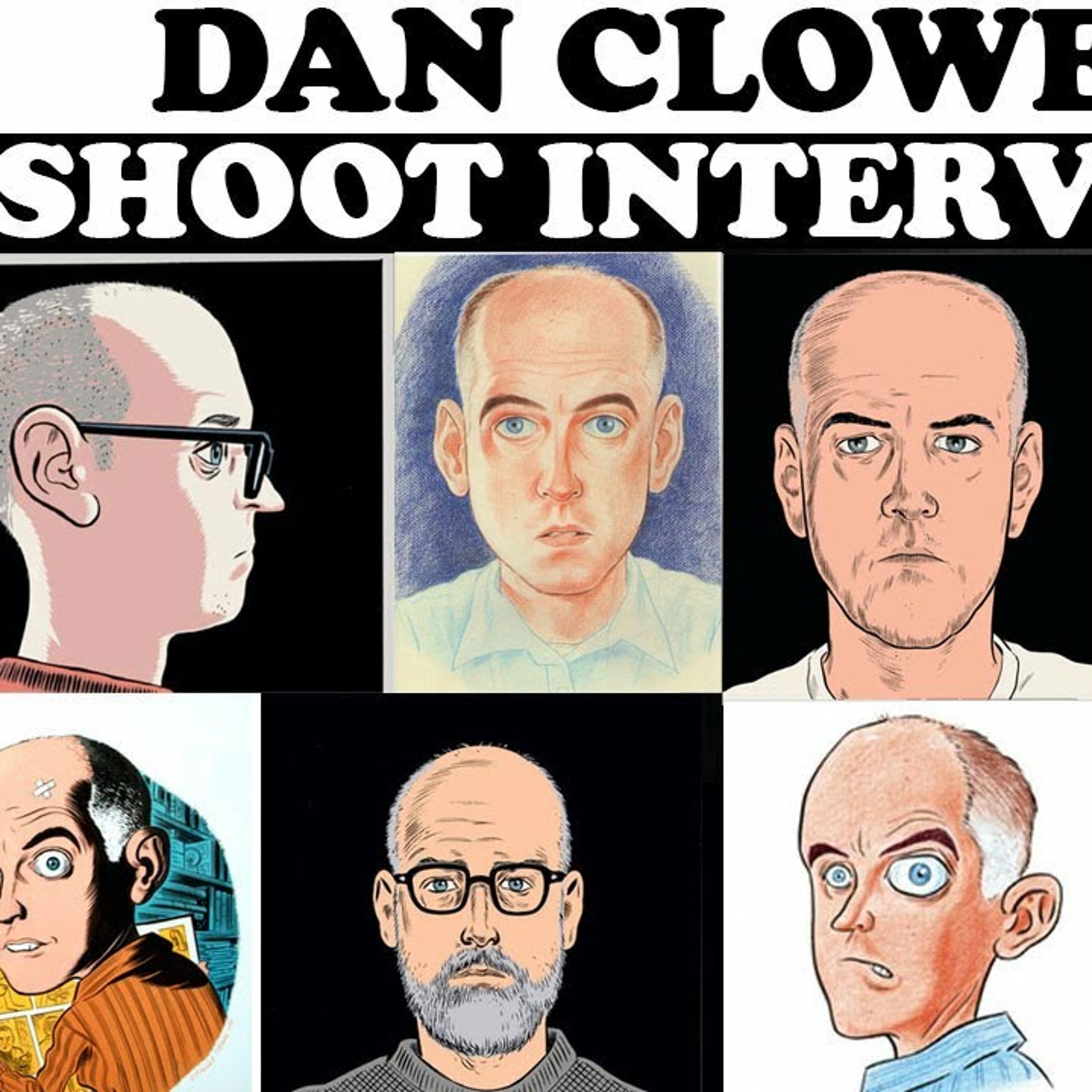 The Daniel Clowes Shoot Interview (Reflecting on the Complete Eightball Series and More)! episode artwork