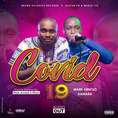 COVID 19 - Mark Arnold & Kamara