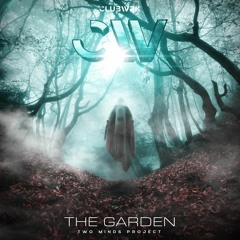 Two Minds Project - The Garden