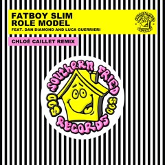 Fatboy Slim - Role Model (Chloé Calliet Remix)