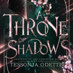 Download ⚡️ (PDF) A Throne of Shadows (Prophecy of the Forgotten Fae)