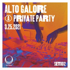 Alto Galore @ Private Party (03.25.2021)