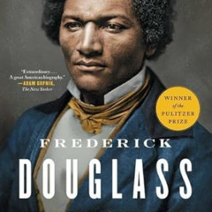 [Download] PDF 💜 Frederick Douglass: Prophet of Freedom by  David W. Blight PDF EBOO