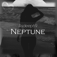 Asdeep69 - Neptune