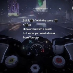 break from toronto - sped up sound