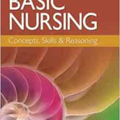 View EBOOK 📂 Basic Nursing: Concepts, Skills & Reasoning by Leslie S. Treas PhD  RN