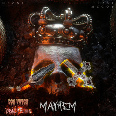 Neoni x Easy Mccoy - MAYHEM (DON VUTCH "GRAILS" Remix) GRAILS EP OUT NOW on PYRE RECORDS