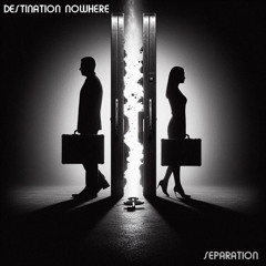 Separation I - The Last Time I Saw Your Key