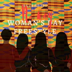 NO WAY - Reverb360  (Women's Month Freestyle - Prod By Reverb360)