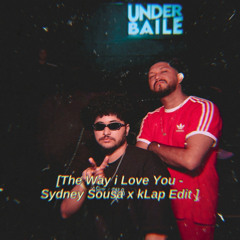 The Way I Love You (Sydney Sousa & kLap Edit) FREE DOWNLOAD