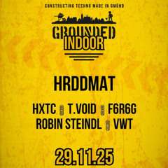 HXTC @ GROUNDED INDOOR 2025 [LIVERECORDING] 29/11/2025  [DIGITAL/VINYL]
