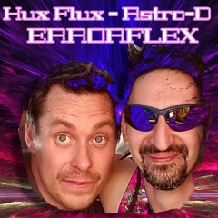 Hux Flux - Astro - D Errorflex