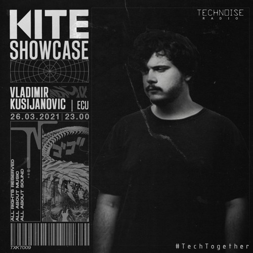 KITE Showcase - VLADIMIR KUSIJANOVIC [TXKT009]