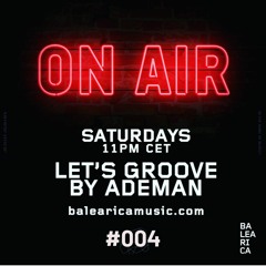 "Let's Groove" (04) 31 DIC 22