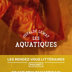 ACCESS KINDLE 📥 Les Aquatiques by  Osvalde Lewat EBOOK EPUB KINDLE PDF