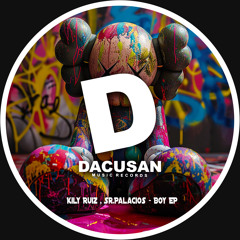 Kily Ruiz, Sr. Palacios - Boy (Original Mix)
